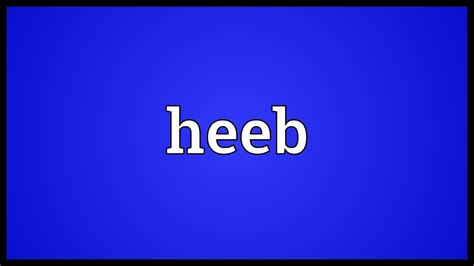 heebs meaning